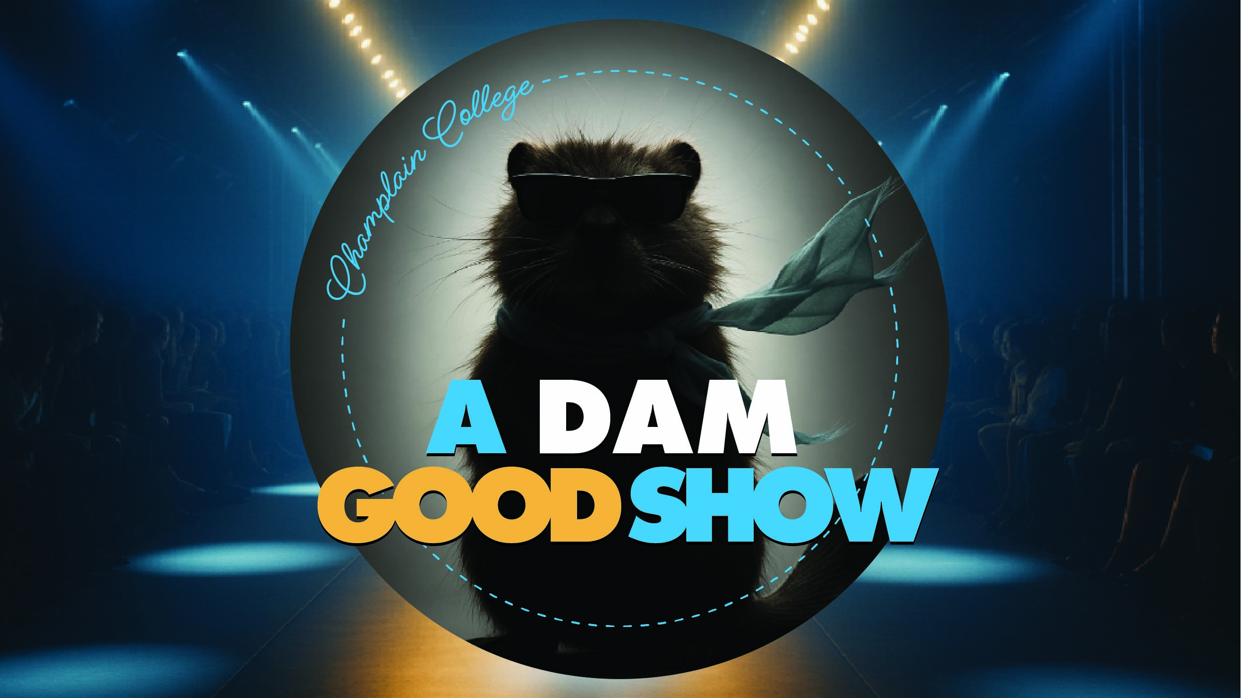 a beaver silhouette with text that says "a dam good show"
