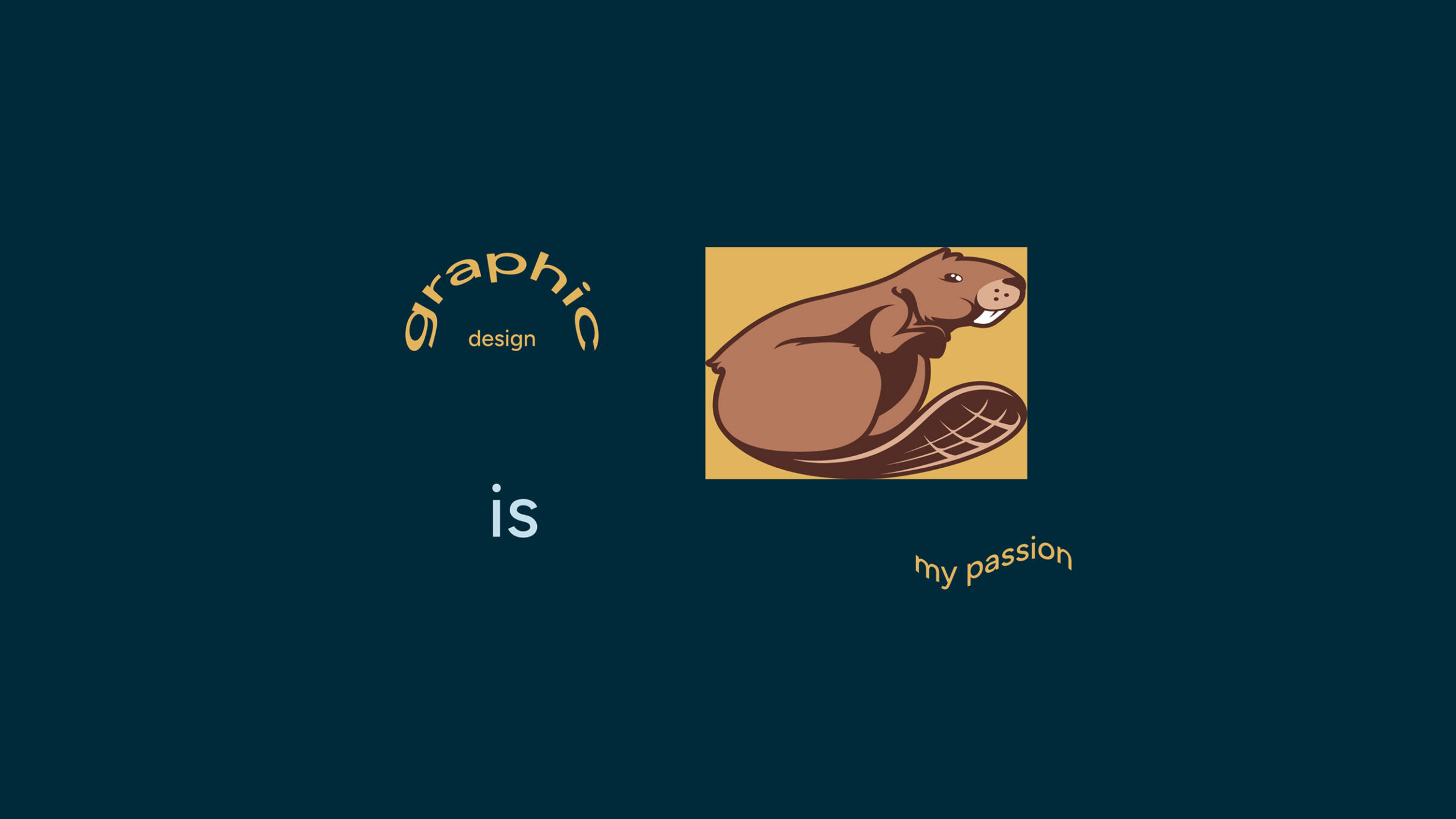 Champlain's navy blue background with clip art words and graphics of chauncey the beaver spelling out "Graphic Design is my Passion"